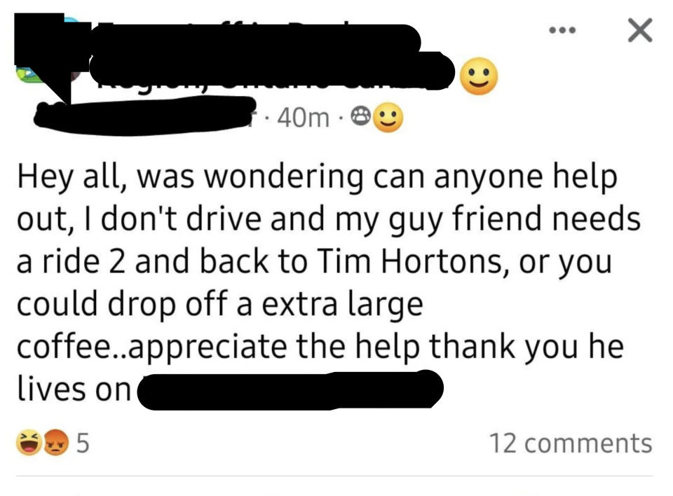 A social media post asks if someone can pick up their friend to take them to Tim Horton's, or pick up a coffee and bring it to them