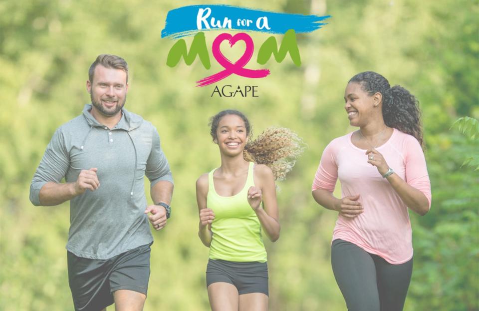 Agape's Run for a Mom is May 13 in Montgomery.