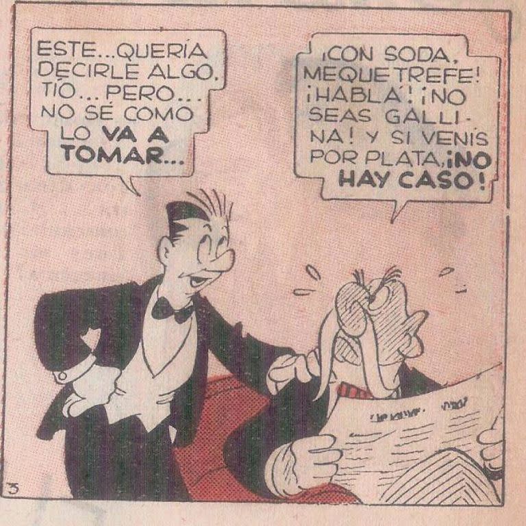 Isidoro Cañones recibe el insulto "mequetrefe" por parte de su tío, el Coronel Cañones, en la clásica historieta de Dante Quinterno, publicada por primera vez en 1968