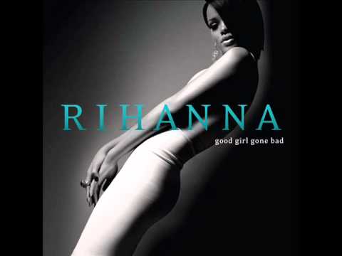 6) "Breakin' Dishes" by Rihanna