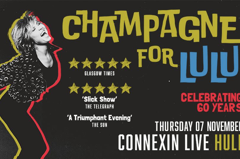 Lulu will be coming to Hull as part of her farewell Champagne for Lulu tour