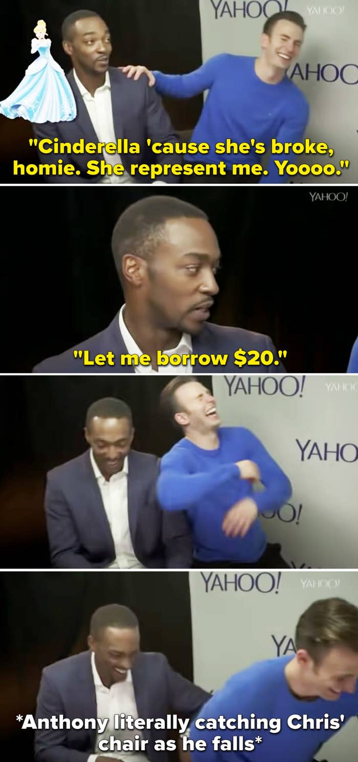 Anthony Mackie saying he'd be Cinderella because she's broke and then he asks Chris Evans for 20 dollars