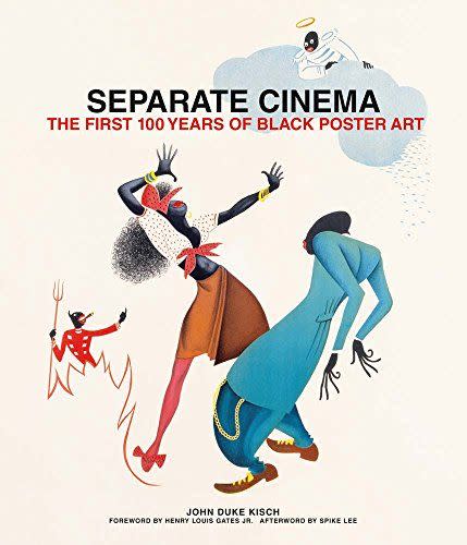 12) <em>Separate Cinema: The First 100 Years of Black Poster Art</em>, by John Duke Kisch