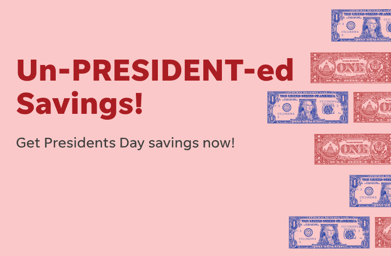 Sign up for a new subscription during our Presidents Day Sale for big savings.