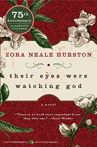 Their Eyes Were Watching God, by Zora Neale Hurston