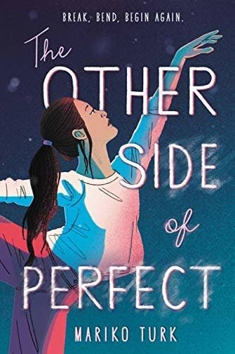 Mariko Turk's young adult novel, The Other Side of Perfect.