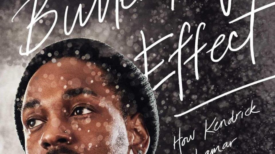 The Butterfly Effect- How Kendrick Lamar Ignited the Soul of Black America