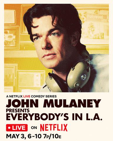 <p>Netflix</p> 'John Mulaney Presents: Everybody's In L.A.' official poster.