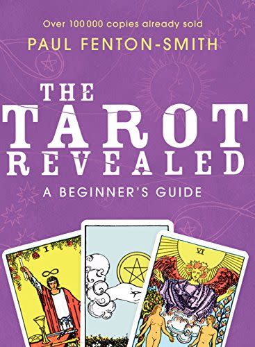 <i>The Tarot Revealed: A Beginner's Guide</i> by Paul Fenton-Smith
