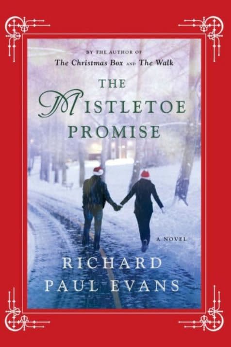 The Mistletoe Promise by Richard Paul Evans