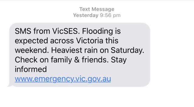 The SES sent out text messages to warn residents of the dangers of the storm. Source: Supplied