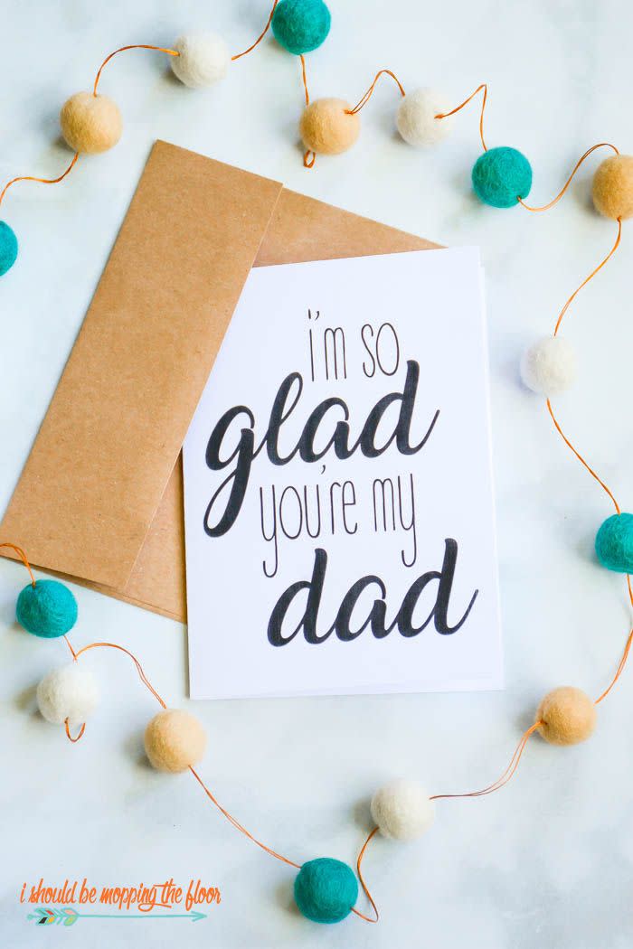 so glad printable fathers day card