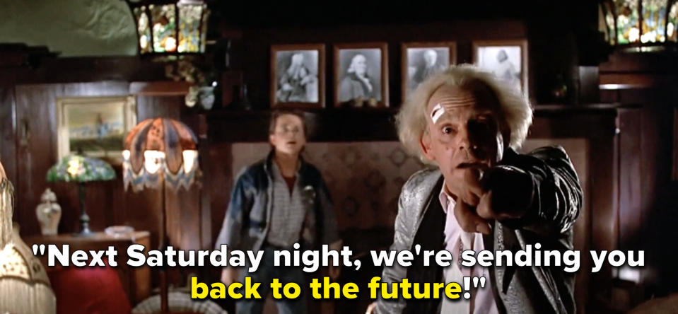 Doc Brown says, "We're sending you back to the future"