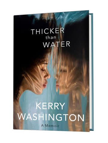 Kerry Washington's memoir, 'Thicker Than Water'