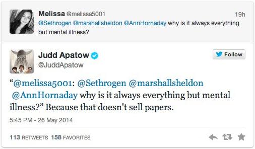 @melissa5001: @Sethrogen @marshallsheldon @AnnHornaday why is it always everything but mental illness?” Because that doesn't sell papers.