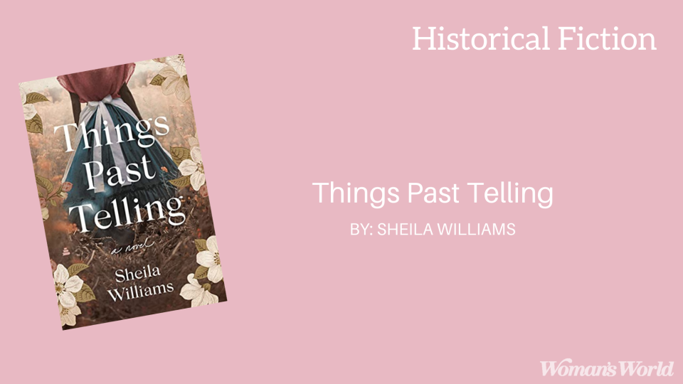Things Past Telling by Sheila Williams