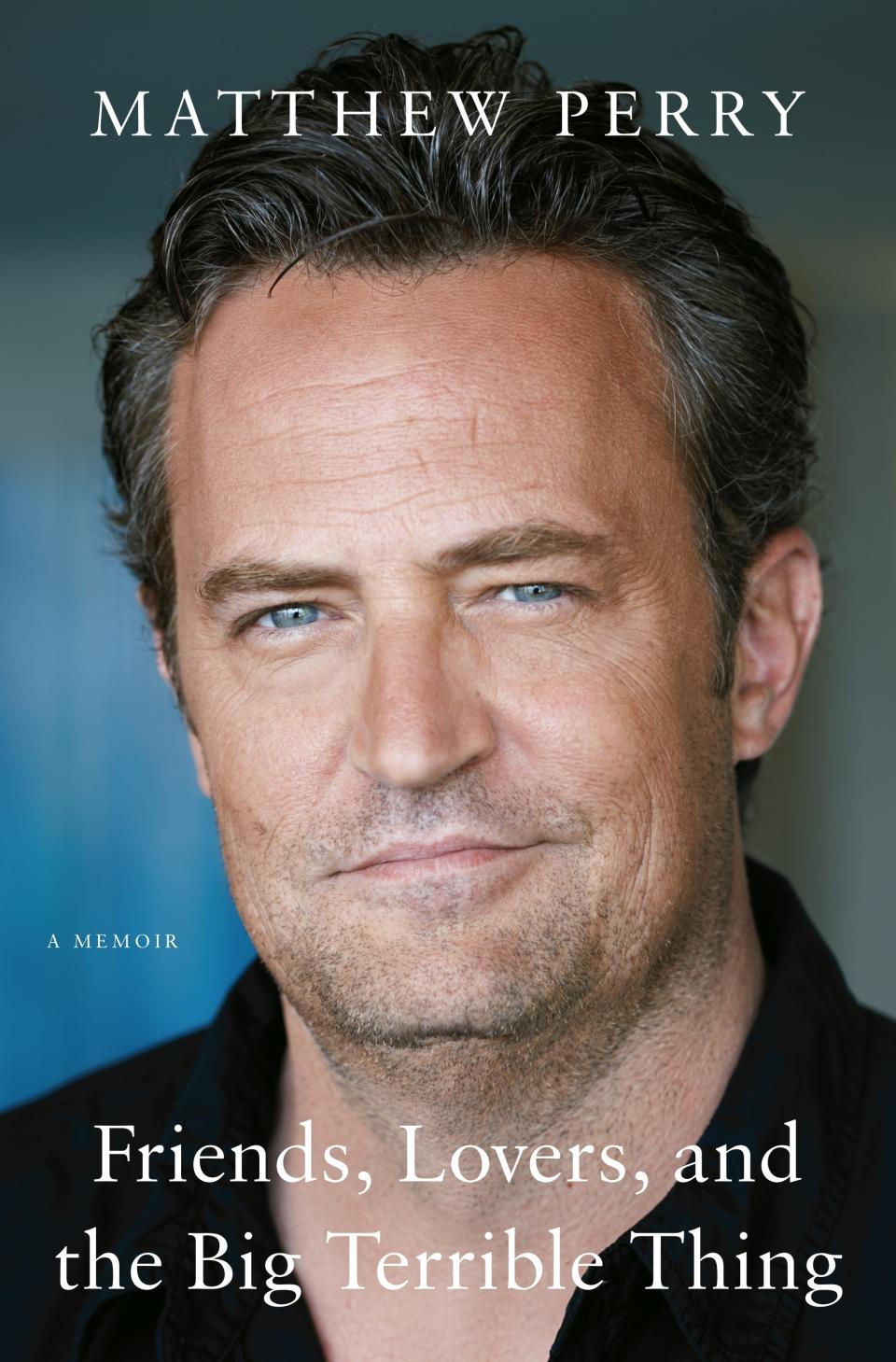 This cover image released by Flatiron shows "Friends, Lovers, and the Big Terrible Thing" by Matthew Perry. (Flatiron via AP)