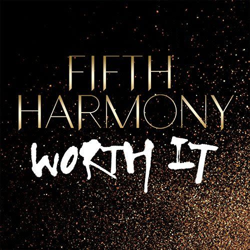 "Worth" It by Fifth Harmony (2017)