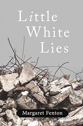 "Little White Lies" by Margaret Fenton