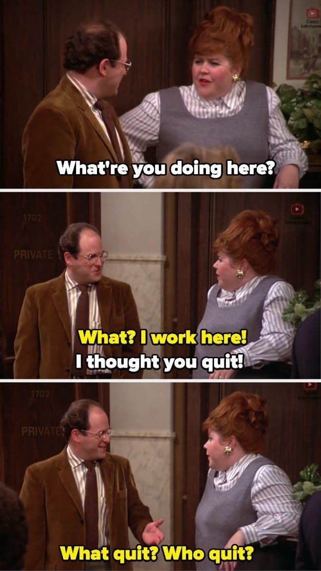 George Costanza pretends he didn't quit when he shows up to a work meeting