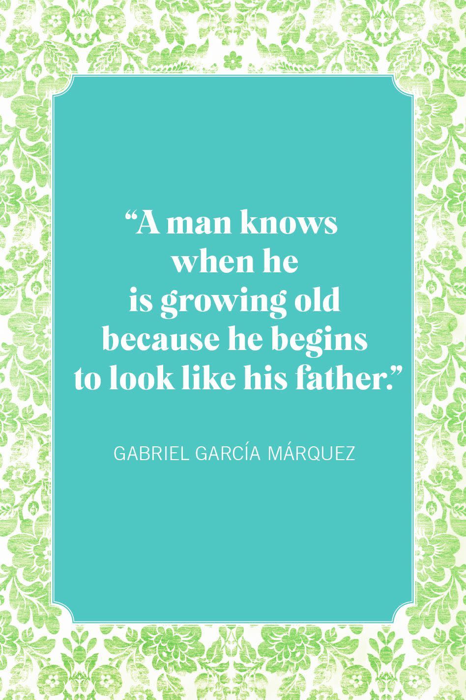 father son quotes gabriel garcía márquez