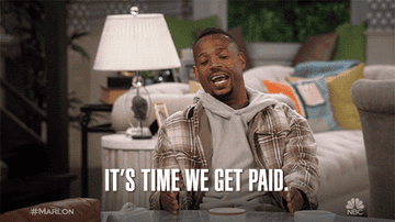 Marlon from "marlon" says "it's time we get paid"