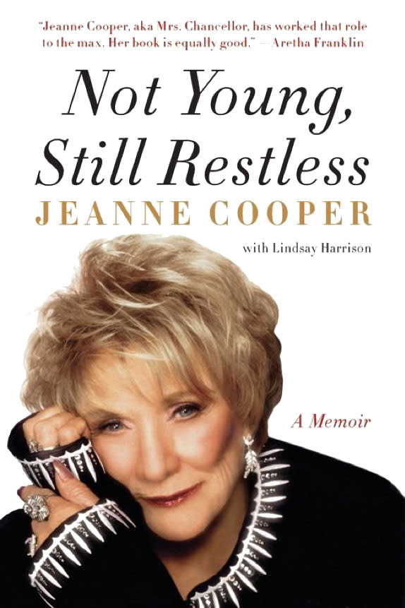 <b>BOOKS<br><br>"Not Young, Still Restless: A Memoir" by Jeanne Cooper with Lindsay Harrison</b> (It Books)<br>Cooper (who's also the mom of "L.A. Law" and "Psych" star Corbin Bernsen) writes candidly about her long Hollywood history, which includes being a working mom, then a single working mom, while making movies with Tony Curtis and Raymond Burr, starring on "The Young & the Restless" for more than three decades, and famously undergoing a face-lift on the show (both as herself and as her character, wealthy Katherine Chancellor). The 84-year-old daytime Emmy winner also talks about her painful divorce, her battle with alcoholism, and surviving breast cancer.<br><br><a href="http://www.amazon.com/Not-Young-Still-Restless-Memoir/dp/0062117742/ref=sr_1_1?s=books&ie=UTF8&qid=1354739026&sr=1-1&keywords=not+young+still+restless" rel="nofollow noopener" target="_blank" data-ylk="slk:Amazon.com;elm:context_link;itc:0;sec:content-canvas" class="link ">Amazon.com</a>, $25.99