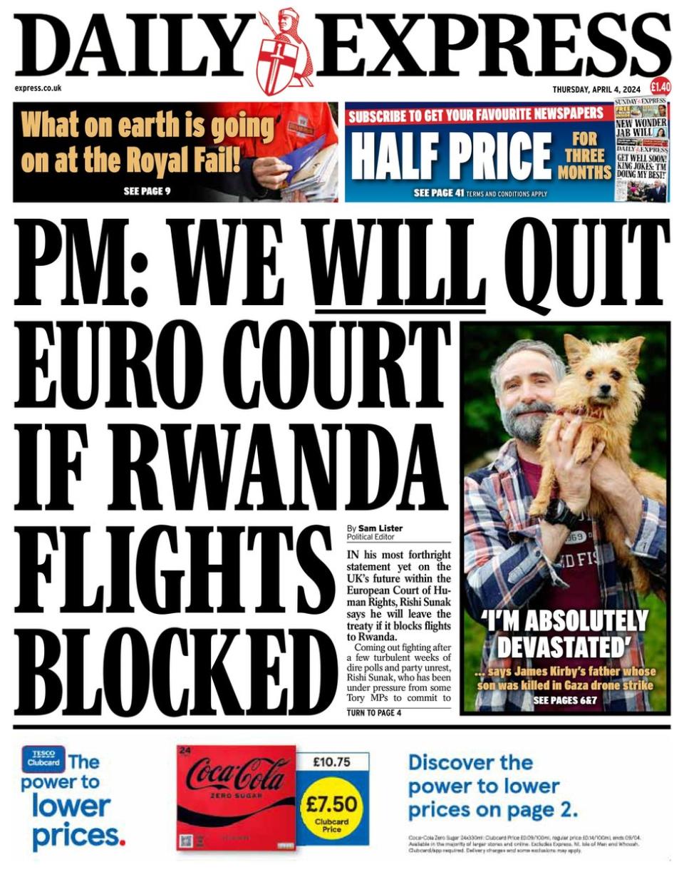 The Daily Express front page. The headline reads: PM: We will quite Euro court if Rwanda flights blocked