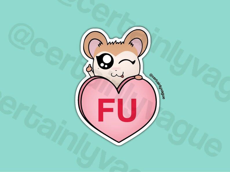 14) FU Candy Heart Hamster Sticker