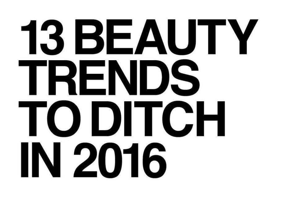 From clown contouring to clip-on man buns, here are the Beauty Don’ts that we hope disappear in 2016.