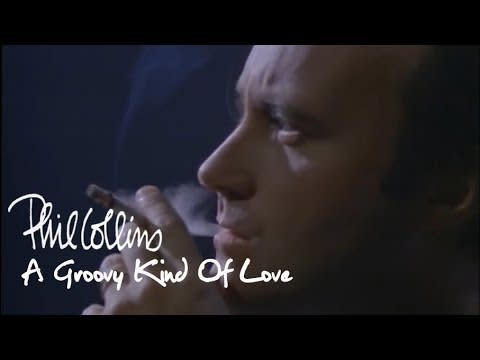 53) "Groovy Kind of Love" by Phil Collins