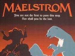 Cartoon illustration of a polar bear and fury creature with the words "Maelstrom you are not the first to pass this way. Nor will you be the last.