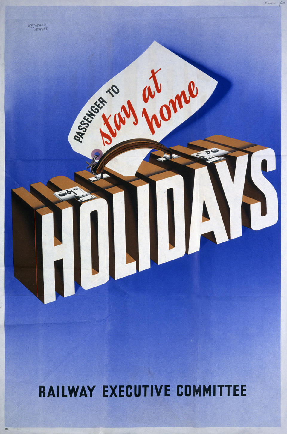 UNITED KINGDOM - APRIL 06:  Stay At Home WWII poster Railway Executive Committee  (Photo by The National Archives/SSPL/Getty Images)