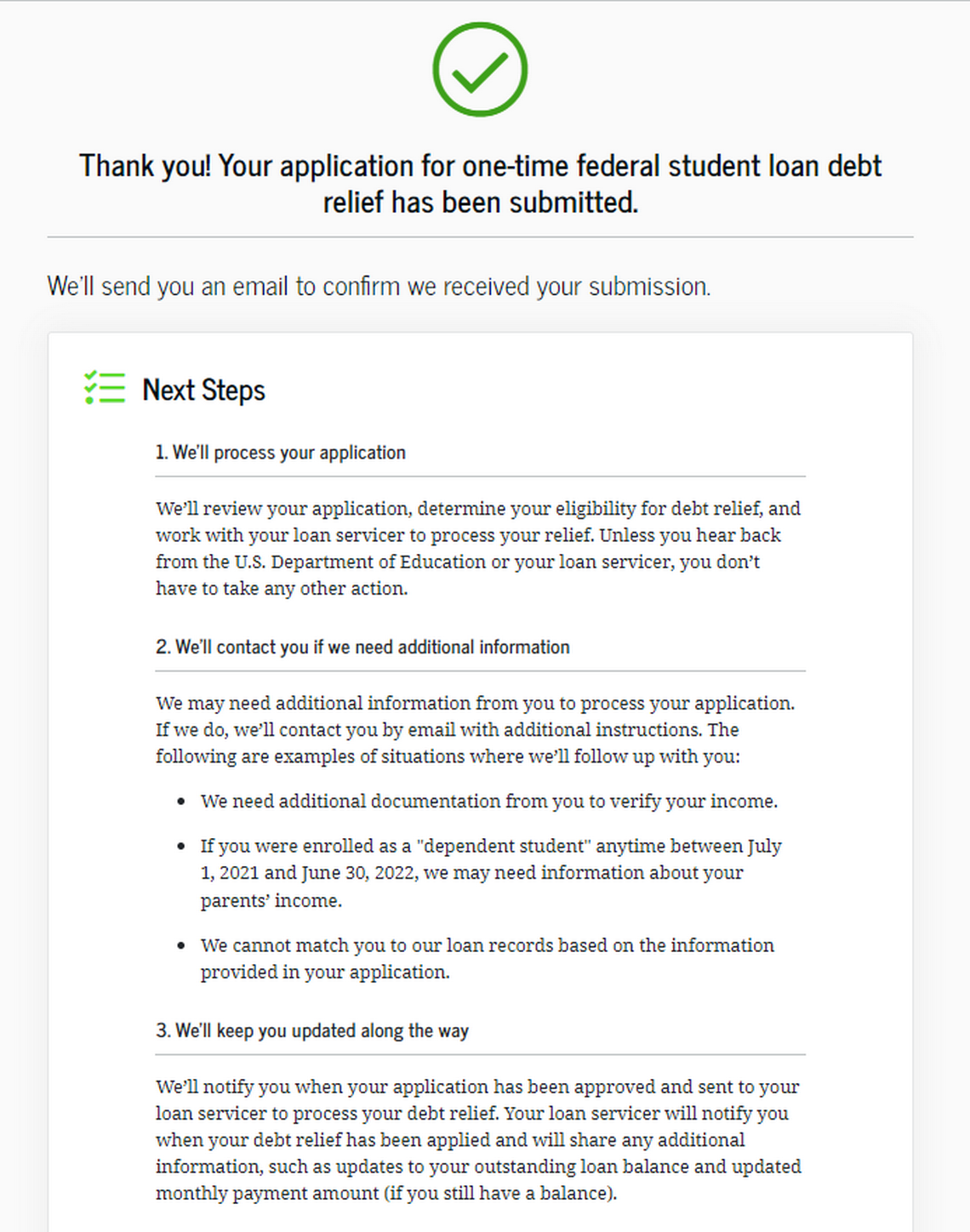 The confirmation applicants receive when their application for student loan relief has been submitted.