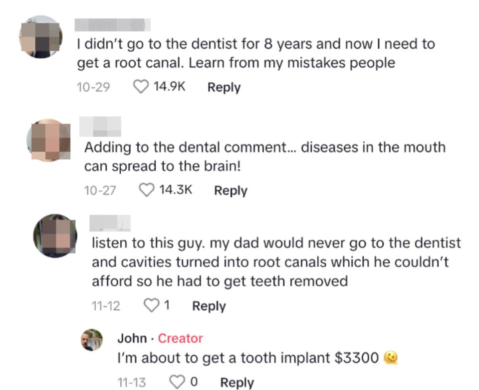 Comments about the importance of going to the dentist because it can end up costing a lot of money and possible infections if ignored