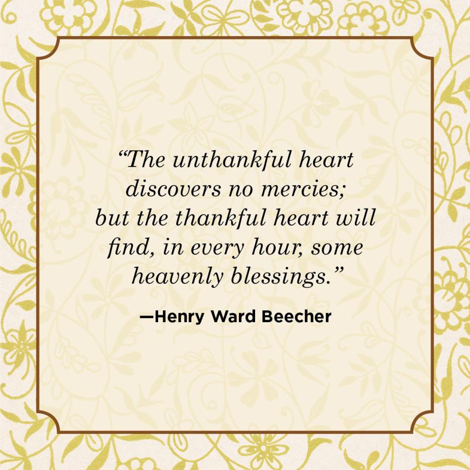 <p>“The unthankful heart discovers no mercies; but the thankful heart will find, in every hour, some heavenly blessings.”</p>