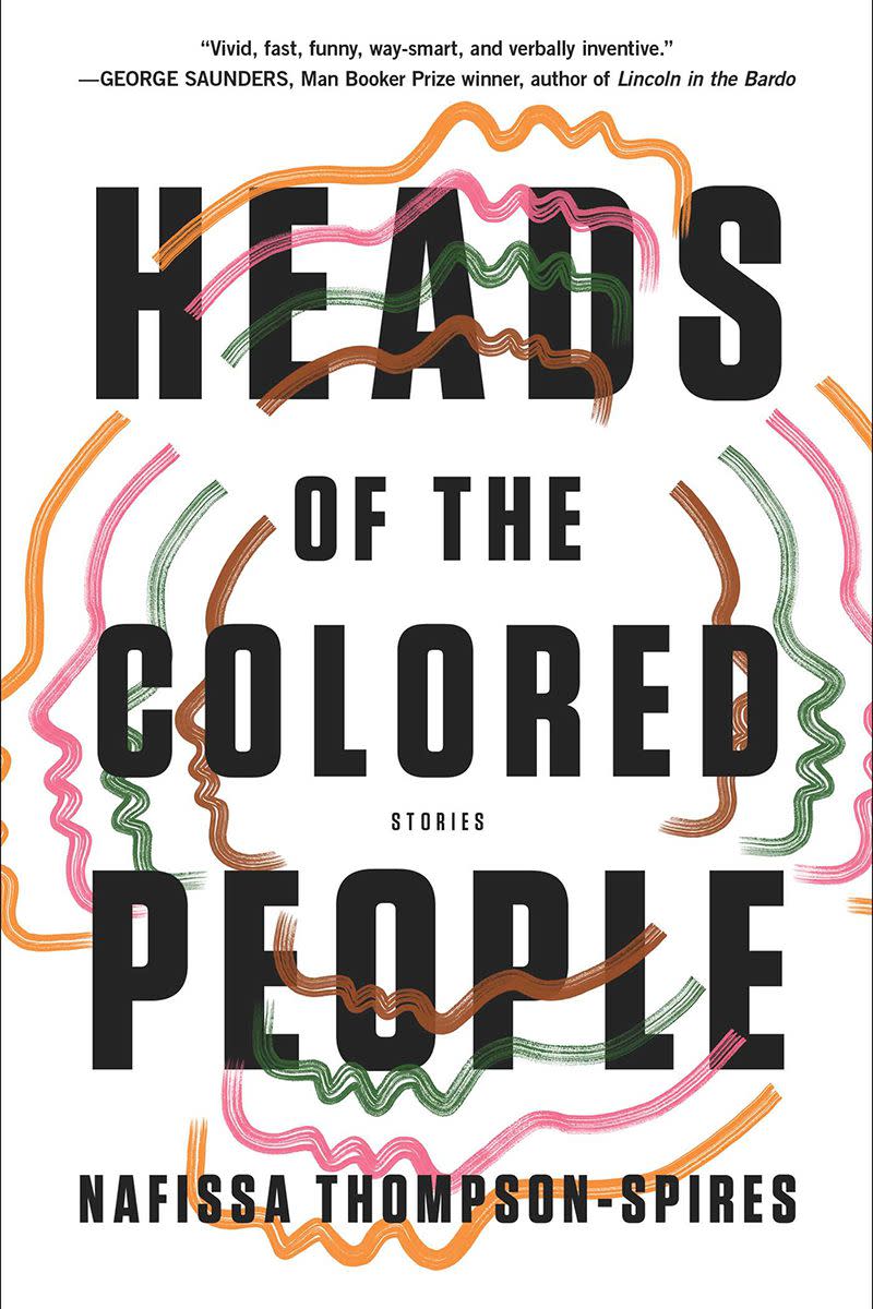 Heads of the Colored People By Nafissa Thompson-Spires