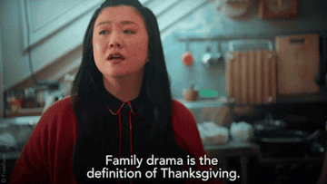 Alice from "Good Trouble" saying "Family drama is the definition of Thanksgiving"