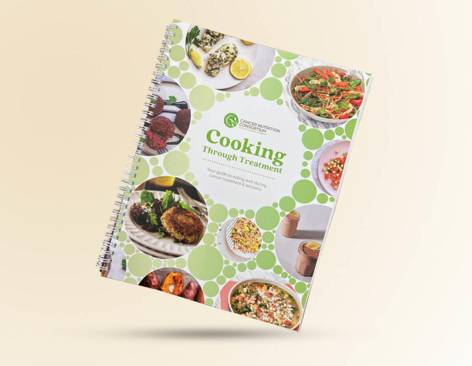 "Cooking Through Treatment: Your Guide to Eating Well During Cancer Treatment & Recovery” is available for $24.95 on cancernutrition.org.