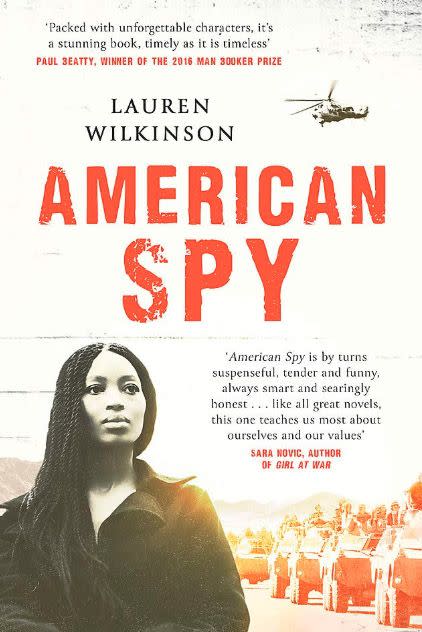 6) American Spy by Lauren Wilkinson