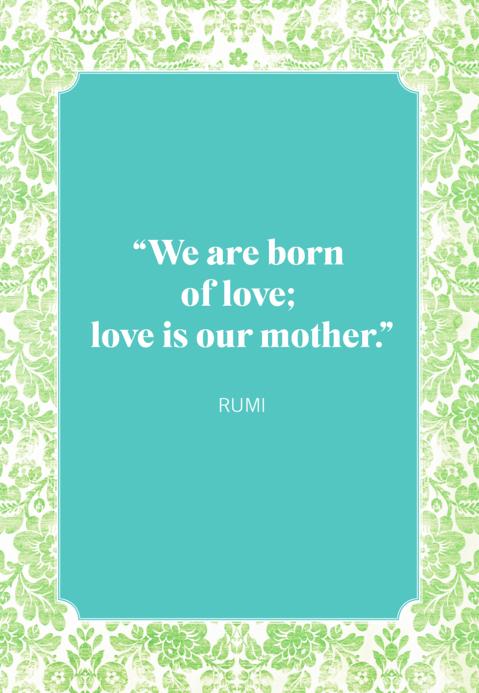 rumi mothers day quotes