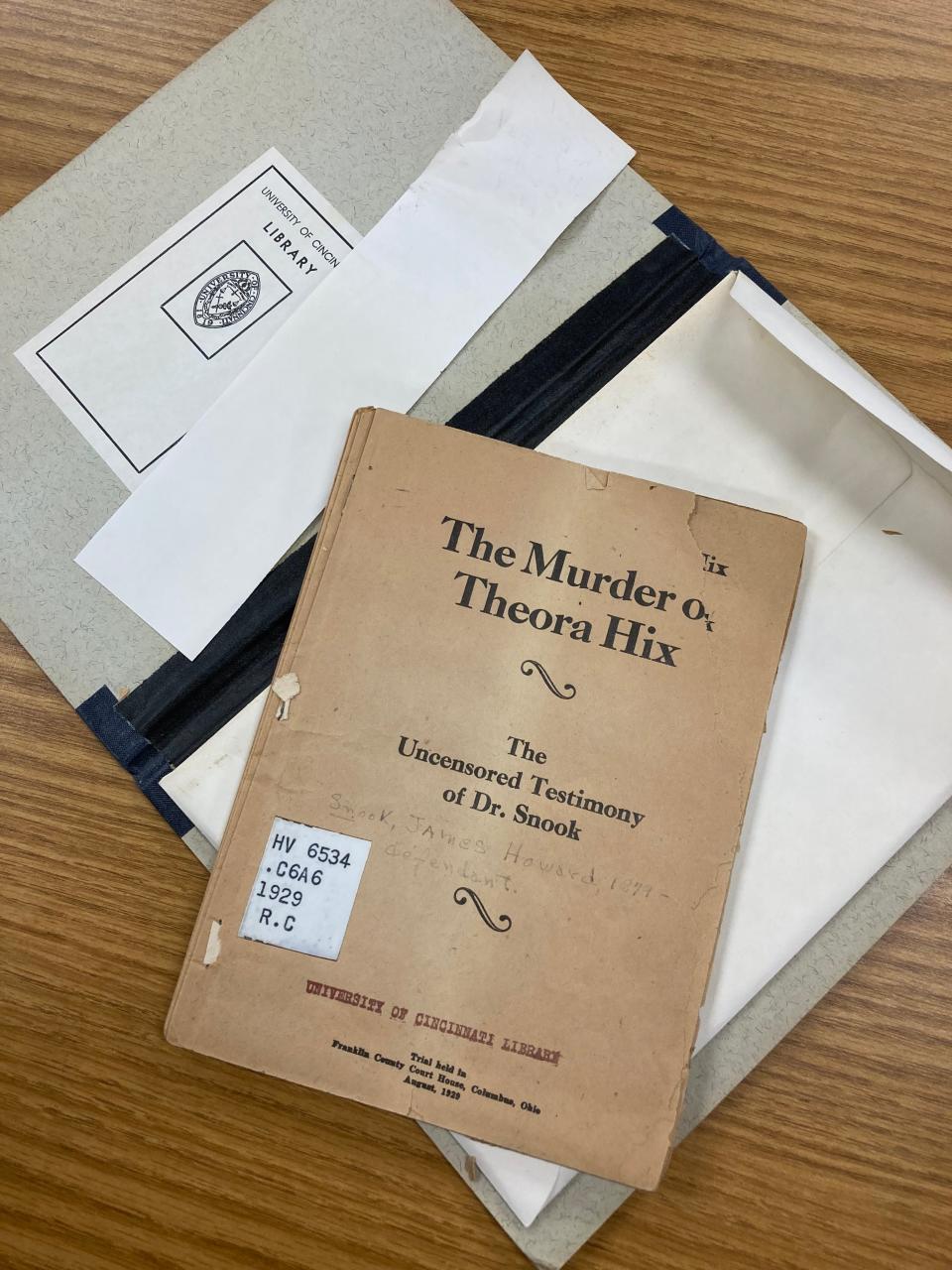 The University of Cincinnati's Archives and Rare Books Library houses one of the few surviving booklets of transcripts from the murder trial against Ohio State University veterinary medicine professor James Snook, convicted in the 1929 murder of coed Theora Hix.