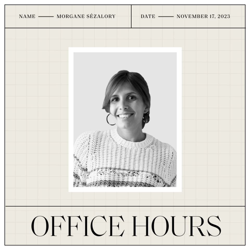 morgane sezalory office hours