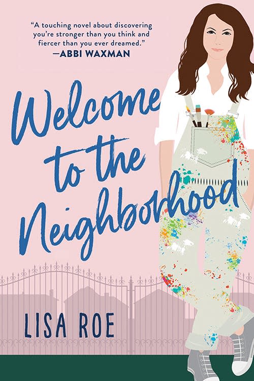 "Welcome to the Neighborhood," by Lisa Roe