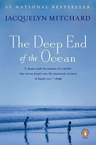 1) <i>The Deep End of the Ocean,</i> by Jacquelyn Mitchard