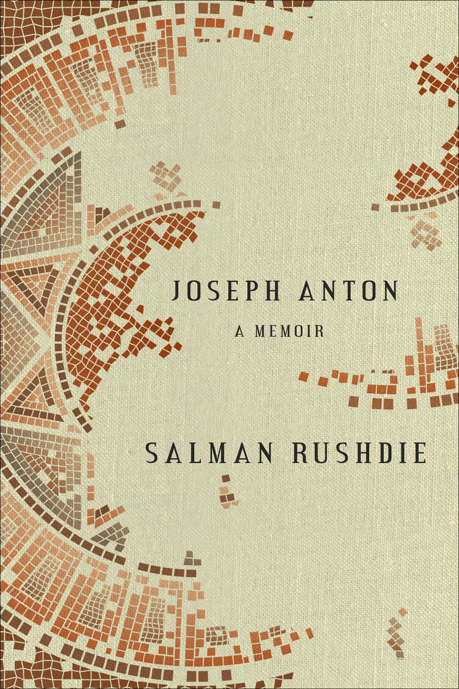 This book cover image released by Random House shows "Joseph Anton," a memoir by Salman Rushdie. Joseph Anton was Rushdie's alias when he was in hiding after Iran's Ayotallah Khomeini called for his death for the alleged blasphemy of "The Satanic Verses." (AP Photo/Random House)