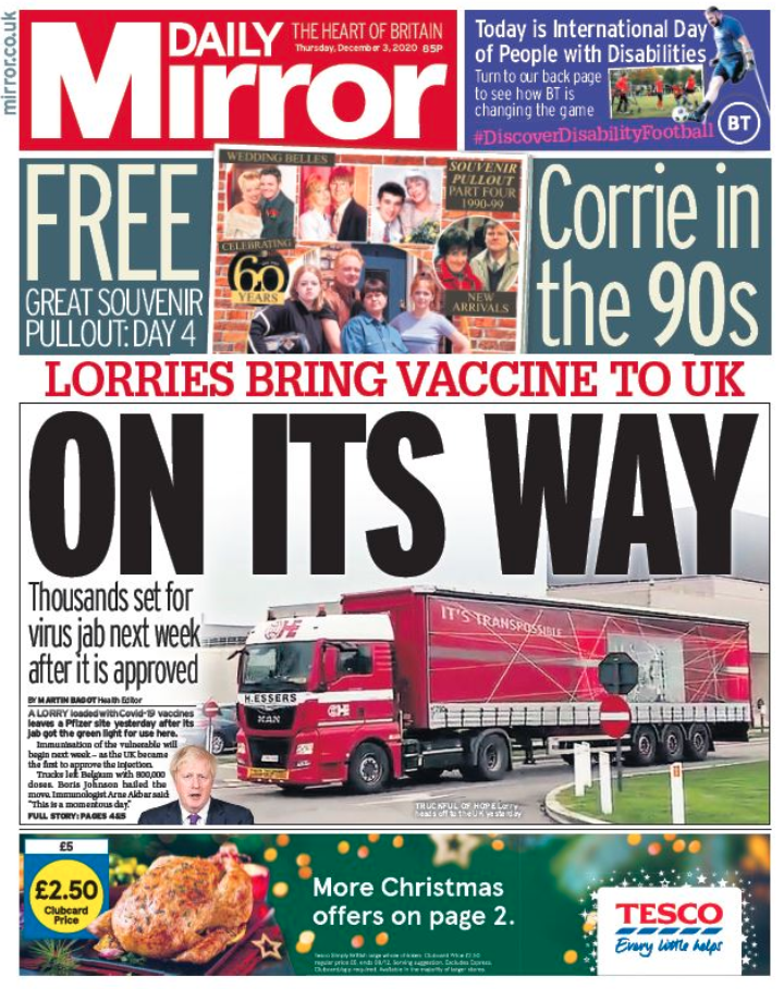 The Daily Mirror's headline showed lorries heading to the UK with the new COVID vaccine.