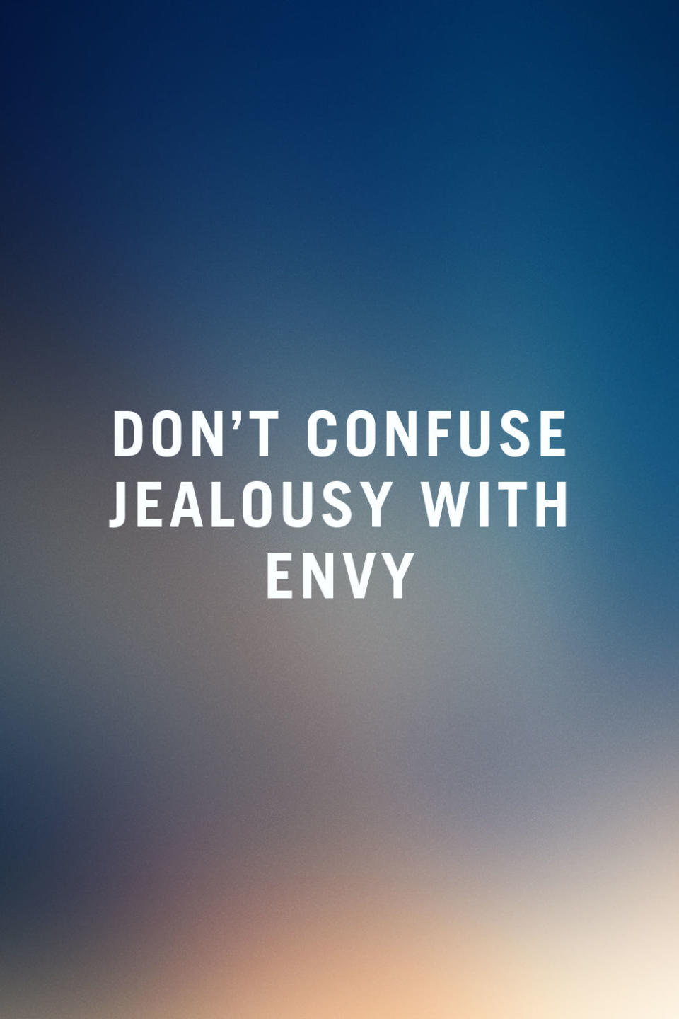 <p><span>"First, let me define the difference between jealousy and envy. My definition of envy is 'I wish I had it and she didn't.' There is meanness and ill-will in envy and it can become toxic in a relationship. On the other hand, I define jealousy as 'I wish I had it, too!' It is absolutely normal in the human condition for all children and adults to feel jealousy at times. But you must nix envy right away." —</span><a rel="nofollow noopener" href="http://www.drfranwalfish.com/" target="_blank" data-ylk="slk:Fran Walfish;elm:context_link;itc:0;sec:content-canvas" class="link "><em>Fran Walfish</em></a><em>, Ph.D., Beverly Hills family and relationship psychotherapist, author of </em>The Self-Aware Parent<em>, and co-star on WE tv's </em>Sex Box<br></p>