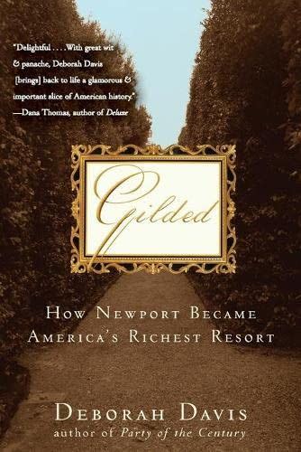 Gilded: How Newport Became America's Richest Resort