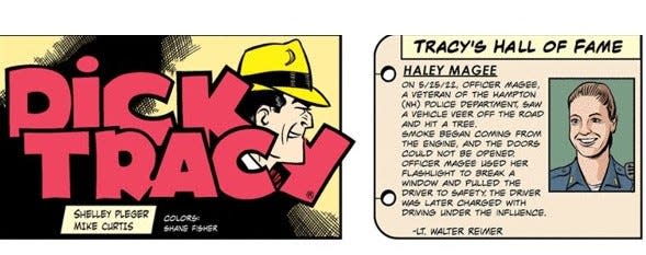 Hampton police officer Haley Magee was featured in Sunday's Dick Tracy comic as the newest member of “Tracy’s Hall of Fame.”